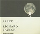 Peace by Richard Bausch