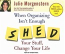 When Organizing Isn't Enough by Julie Morgenstern
