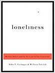 Loneliness: Human Nature and the Need for Social Connection by John T. Cacioppo