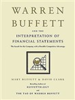 Warren Buffett and the Interpretation of Financial Statements by Mary Buffett