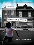 Closing Time: A Memoir by Joe Queenan