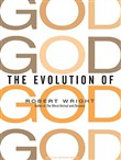 The Evolution of God by Robert Wright