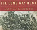 The Long Way Home: An American Journey from Ellis Island to the Great War by David Laskin