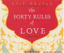 The Forty Rules of Love: A Novel of Rumi by Elif Shafak