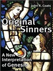 Original Sinners: A New Interpretation of Genesis by John Coats