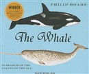 The Whale: In Search of the Giants of the Sea by Philip Hoare