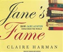 Jane's Fame: How Jane Austen Conquered the World by Claire Harman