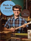 Made by Hand by Mark Frauenfelder