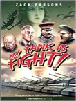 My Tank Is Fight! by Zack Parsons
