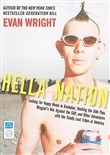 Hella Nation by Evan Wright