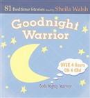 Goodnight Warrior by Sheila Walsh