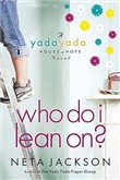 Who Do I Lean On? by Neta Jackson