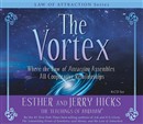 The Vortex by Esther Hicks