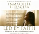 Led by Faith by Immaculee Ilibagiza