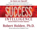 Success Intelligence by Robert Holden