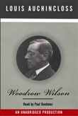Woodrow Wilson by Louis Auchincloss