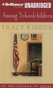 Among Schoolchildren by Tracy Kidder