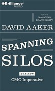 Spanning Silos by David Aaker
