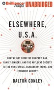 Elsewhere, U.S.A. by Dalton Conley