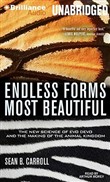 Endless Forms Most Beautiful by Sean B. Carroll