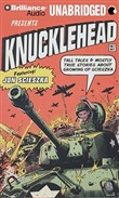 Knucklehead: Tall Tales & Mostly True Stories about Growing Up Scieszka by Jon Scieszka