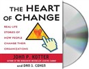 The Heart of Change by John P. Kotter