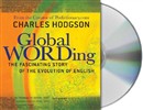 Global WORDing by Charles Hodgson
