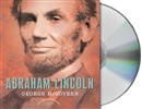Abraham Lincoln: The 16th President, 1861-1865 by George McGovern