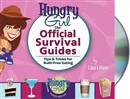 Hungry Girl: The Official Survival Guides by Lisa Lillien