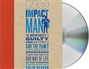 No Impact Man by Colin Beavan