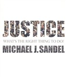 Justice: What's the Right Thing to Do? by Michael Sandel
