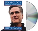 No Apology: The Case for American Greatness by Mitt Romney