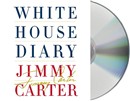 White House Diary by Jimmy Carter