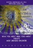The Myth of Alzheimer's by Peter J. Whitehouse