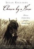 Chosen by a Horse by Susan Richards