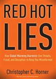 Red Hot Lies by Christopher C. Horner
