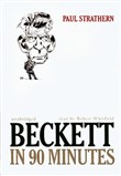 Beckett in 90 Minutes by Paul Strathern