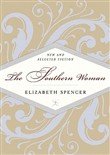 The Southern Woman: New and Selected Fiction by Elizabeth Spencer