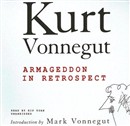 Armageddon in Retrospect by Kurt Vonnegut