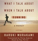 What I Talk about When I Talk about Running by Haruki Murakami