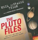 The Pluto Files by Neil deGrasse Tyson
