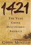 1421: The Year China Discovered America by Gavin Menzies