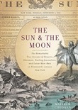 The Sun and the Moon by Matthew Goodman