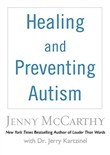 Healing and Preventing Autism by Jenny McCarthy