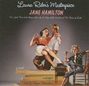 Laura Rider's Masterpiece by Jane Hamilton