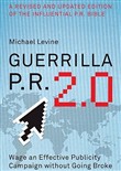 Guerrilla P.R. 2.0 by Michael Levine