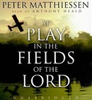 At Play in the Fields of the Lord by Peter Matthiessen