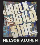 A Walk on the Wild Side by Nelson Algren