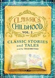 Classics of Childhood, Vol. 2