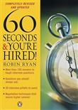 60 Seconds and You're Hired! by Robin Ryan
